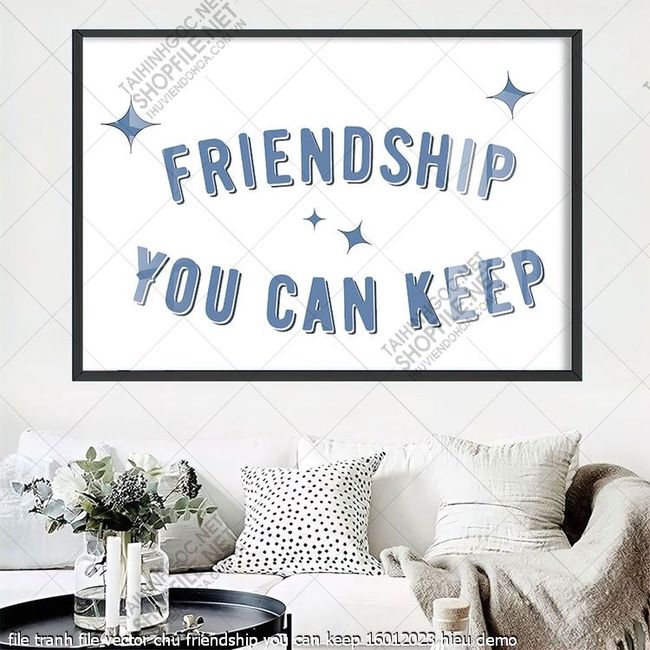 file tranh file vector chu friendship you can keep 16012023 hieu